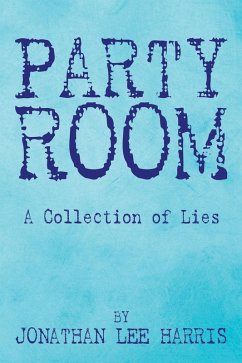 Party Room (eBook, ePUB) - Harris, Jonathan Lee