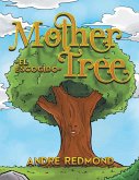 Mother Tree (eBook, ePUB)