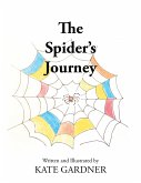 The Spider's Journey (eBook, ePUB) The Spider's Journey (eBook, ePUB)