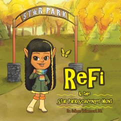 Refi & the Star Park Scavenger Hunt (eBook, ePUB) - Vaillancourt DC., Colleen