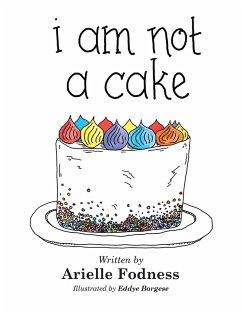 I Am Not a Cake (eBook, ePUB)