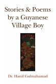 Stories & Poems by a Guyanese Village Boy (eBook, ePUB) Stories & Poems by a Guyanese Village Boy (eBook, ePUB)