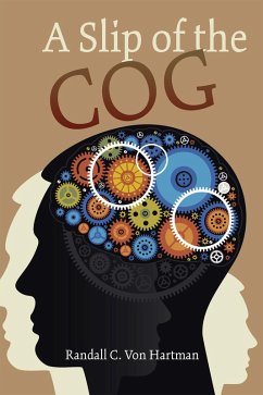 A Slip of the Cog (eBook, ePUB) - Hartman, Randall C. Von