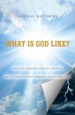 What Is God Like? (eBook, ePUB)