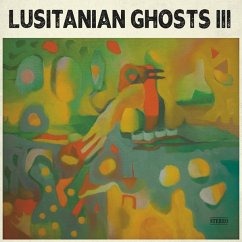 Iii (Stereo Edition) - Lusitanian Ghosts