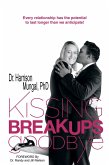 Kissing Breakups Goodbye (eBook, ePUB) Kissing Breakups Goodbye (eBook, ePUB)
