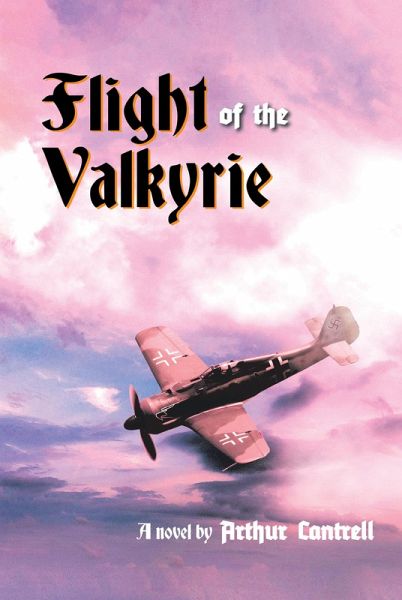 Flight of the Valkyrie (eBook, ePUB) Flight of the Valkyrie (eBook, ePUB)
