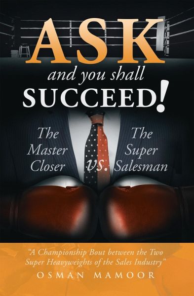 Ask and You Shall Succeed! (eBook, ePUB) Ask and You Shall Succeed! (eBook, ePUB)