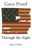 Gave Proof Through the Night (eBook, ePUB)