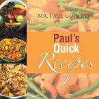 Paul's Quick Recipes (eBook, ePUB)