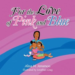 For the Love of Pink and Blue (eBook, ePUB)