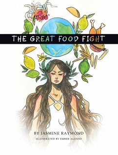 The Great Food Fight (eBook, ePUB) - Raymond, Jasmine