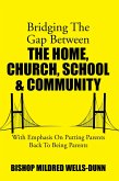 Bridging the Gap Between the Home, Church, School & Community (eBook, ePUB)