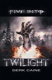 Five into Twilight (eBook, ePUB)