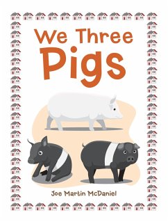 Cover We Three Pigs (eBook, ePUB)