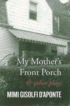 My Mother's Front Porch (eBook, ePUB) - D'Aponte, Mimi Gisolfi
