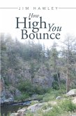 How High You Bounce (eBook, ePUB)