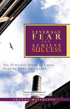Leverage Fear and Achieve Success (eBook, ePUB)
