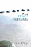 Days of Prince Siddharta (eBook, ePUB)