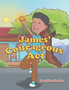 James' Courageous Act (eBook, ePUB) - Charles, Angelina