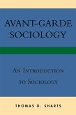 Avant-Garde Sociology (eBook, ePUB)