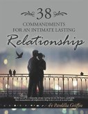 38 Commandments for an Intimate Lasting Relationship (eBook, ePUB)