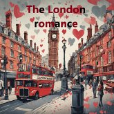 The London Romance (eBook, ePUB) The London Romance (eBook, ePUB)