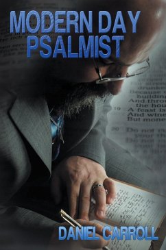 Modern Day Psalmist (eBook, ePUB) - Carroll, Daniel