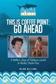 This Is Coffee Point: Go Ahead (eBook, ePUB)