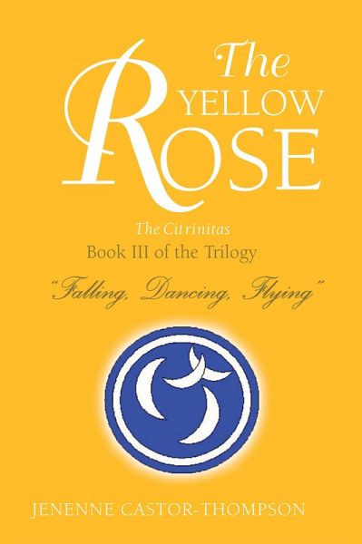 The Yellow Rose (eBook, ePUB) The Yellow Rose (eBook, ePUB)