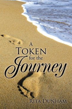 A Token for the Journey (eBook, ePUB) - Dunham, Rita