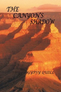 The Canyon'S Shadow (eBook, ePUB) - Quill, Gypsy