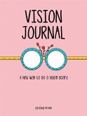 Vision Journal (eBook, ePUB)