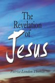 The Revelation of Jesus (eBook, ePUB)