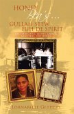 Honey Bea'S... Gullah Stew Fuh De Spirit (eBook, ePUB) Honey Bea'S... Gullah Stew Fuh De Spirit (eBook, ePUB)