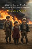 Children's Lives in a War Zone (eBook, ePUB) Children's Lives in a War Zone (eBook, ePUB)