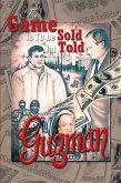 The Game Is to Be Sold Not Told (eBook, ePUB)