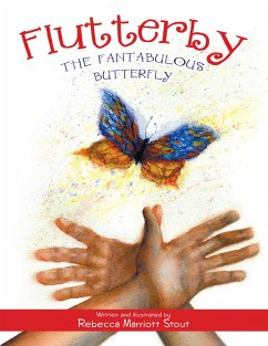 Flutterby (eBook, ePUB) - Stout, Rebecca Marriott Flutterby (eBook, ePUB) - Stout, Rebecca Marriott