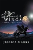 On Moonlit Wings (eBook, ePUB)