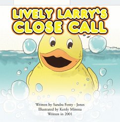 Lively Larry's Close Call (eBook, ePUB) - Fenty-Jones, Sandra