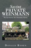 Saving Private Weinmann (eBook, ePUB)