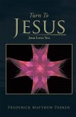 Turn to Jesus (eBook, ePUB)