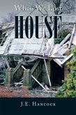 When We Lost the House (eBook, ePUB)