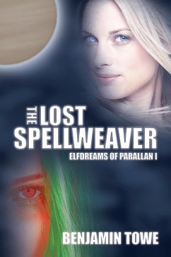 The Lost Spellweaver (eBook, ePUB)