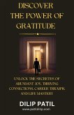 Discover the Power of Gratitude (The Art of Success) (eBook, ePUB)