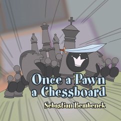 Once a Pawn a Chessboard (eBook, ePUB) - Bembenek, Sebastian