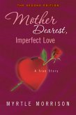 Mother Dearest, Imperfect Love (eBook, ePUB)