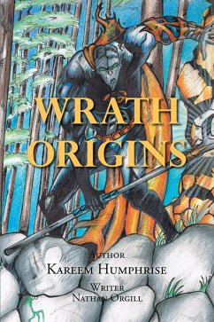 Wrath Origins (eBook, ePUB) - Orgill, Nathan; Humphrise, Kareem