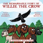 The Remarkable Story of Willie the Crow (eBook, ePUB)