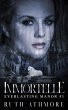 Immortelle (Everlasting Manor, #1)... - Bild 1